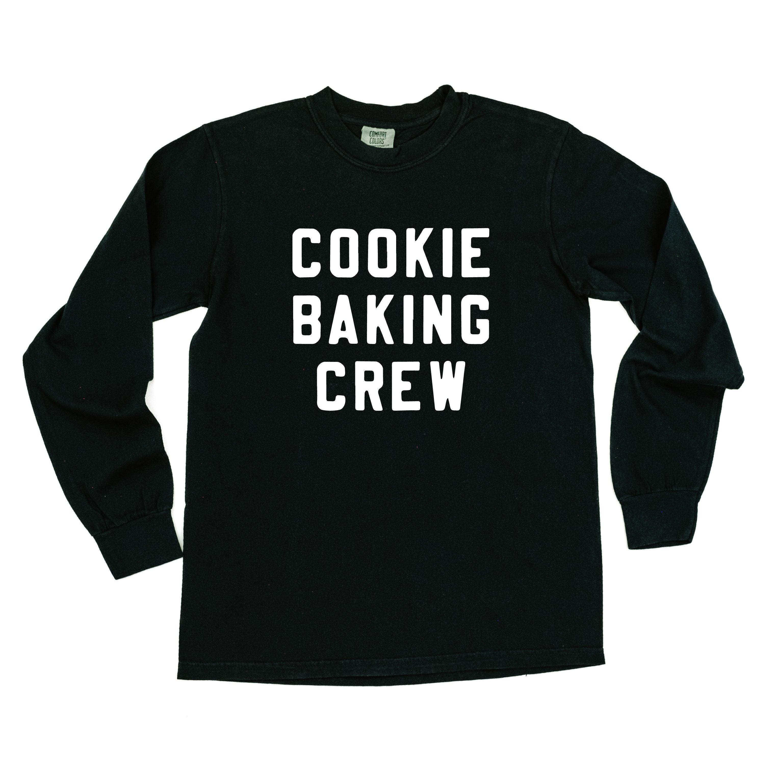 Cookie Baking Crew - Block Font - LONG SLEEVE Comfort Colors Tee Little Mama Shirt Shop