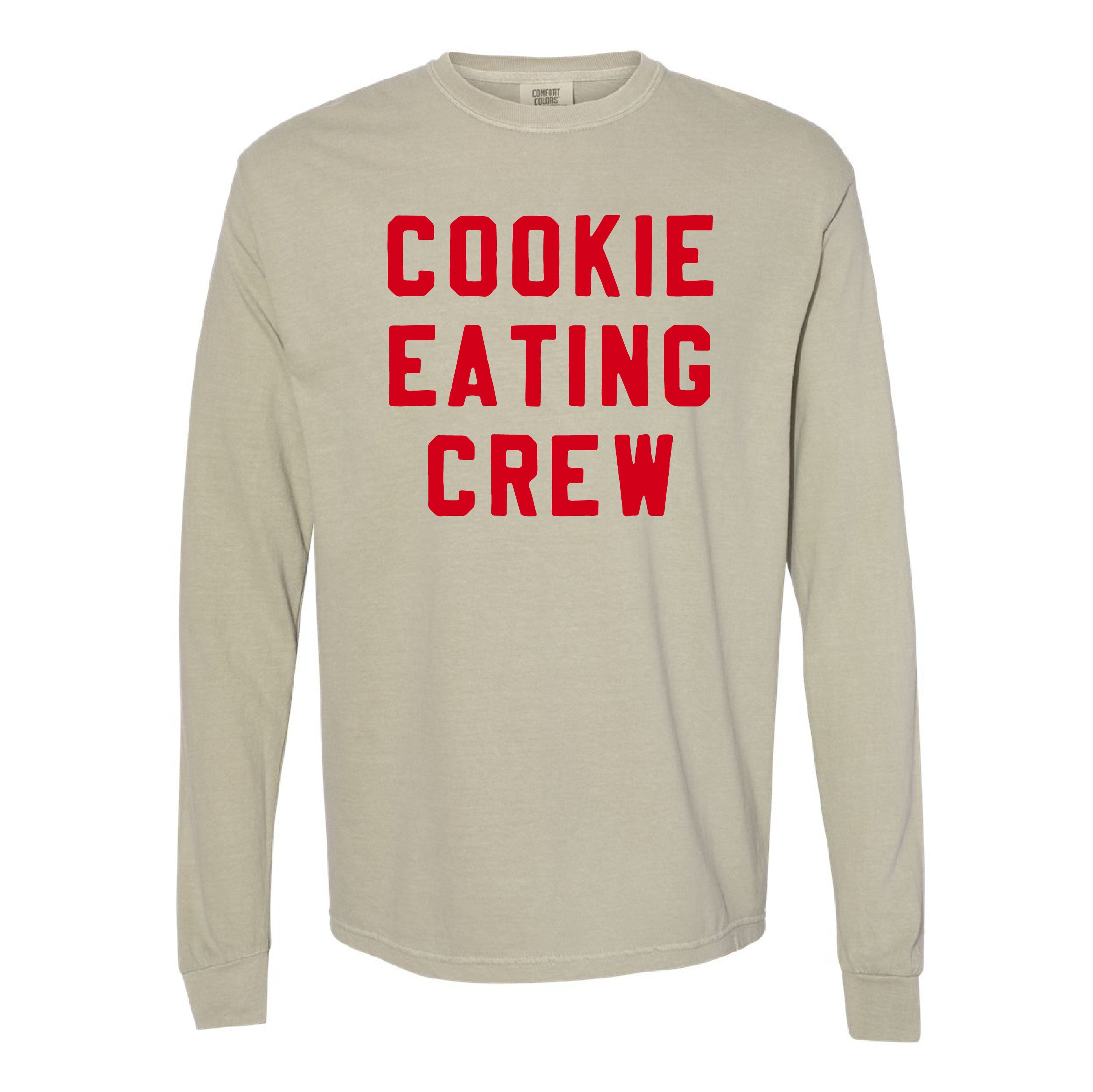 Cookie Eating Crew - Block Font - LONG SLEEVE Comfort Colors Tee Little Mama Shirt Shop