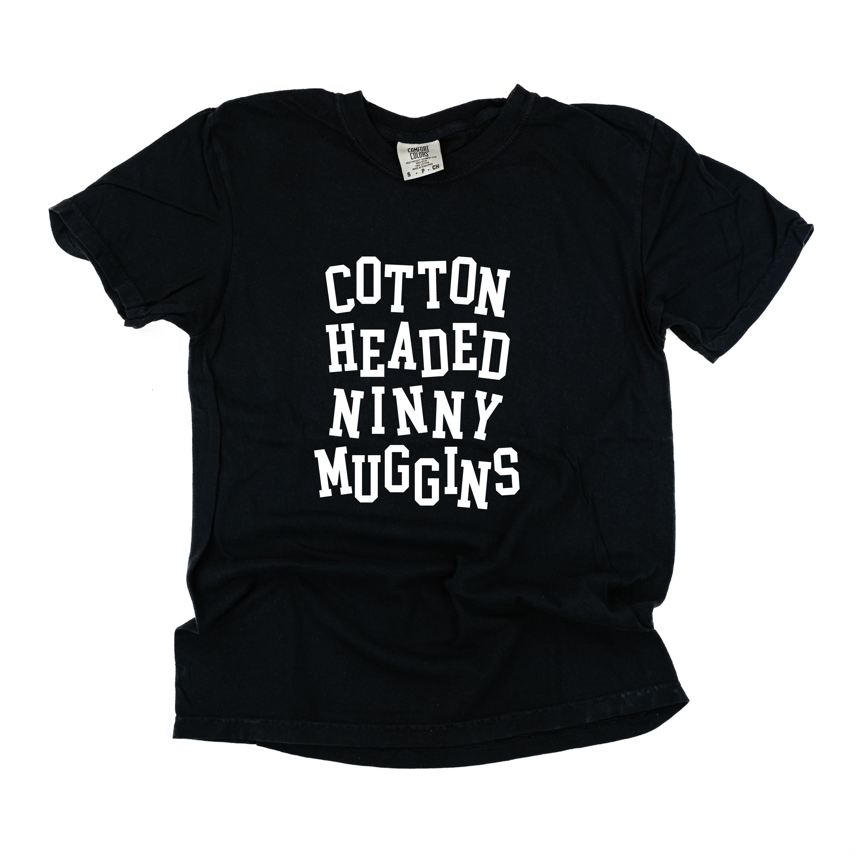 Cotton Headed Ninny Muggins - Comfort Colors Tee Little Mama Shirt Shop