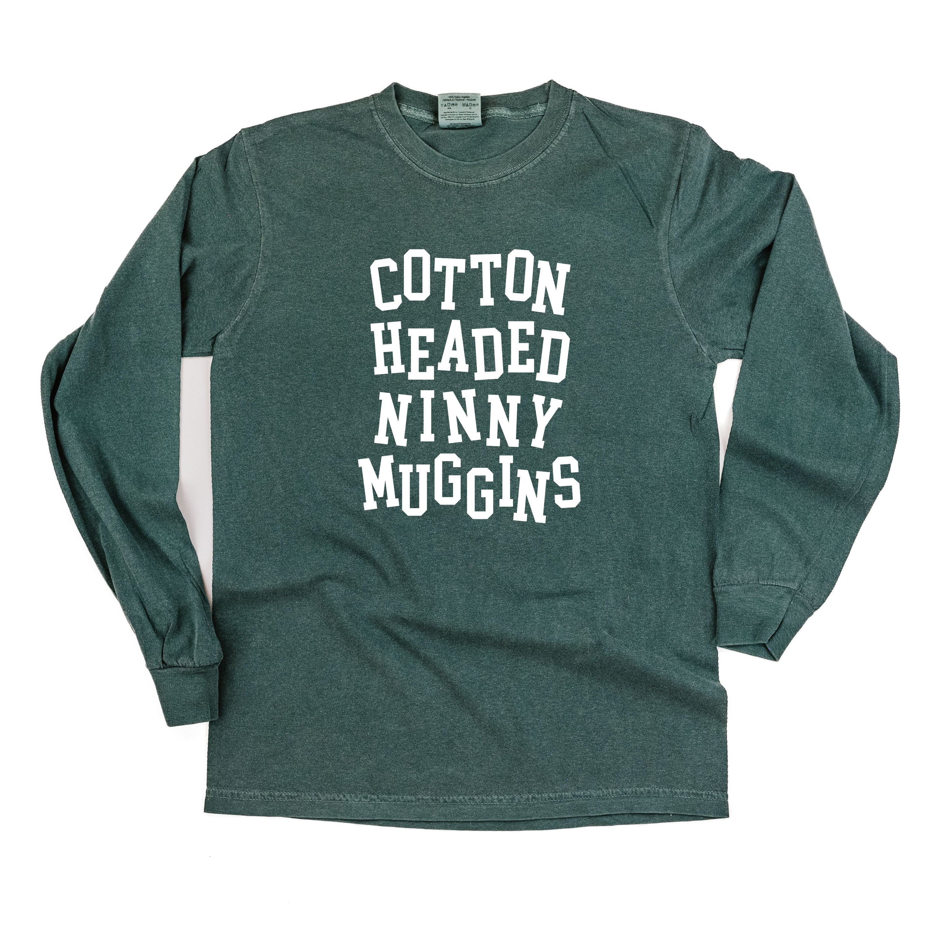 Cotton Headed Ninny Muggins - LONG SLEEVE Comfort Colors Tee Little Mama Shirt Shop