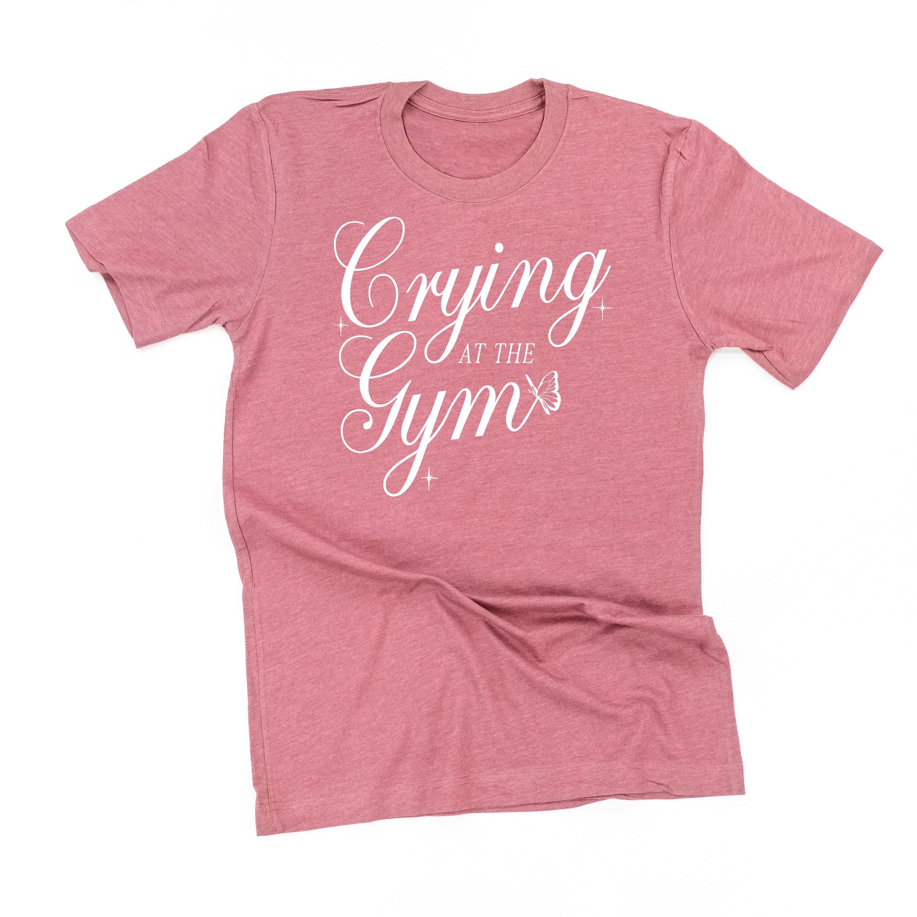 Crying At The Gym - Unisex Tee Little Mama Shirt Shop LLC
