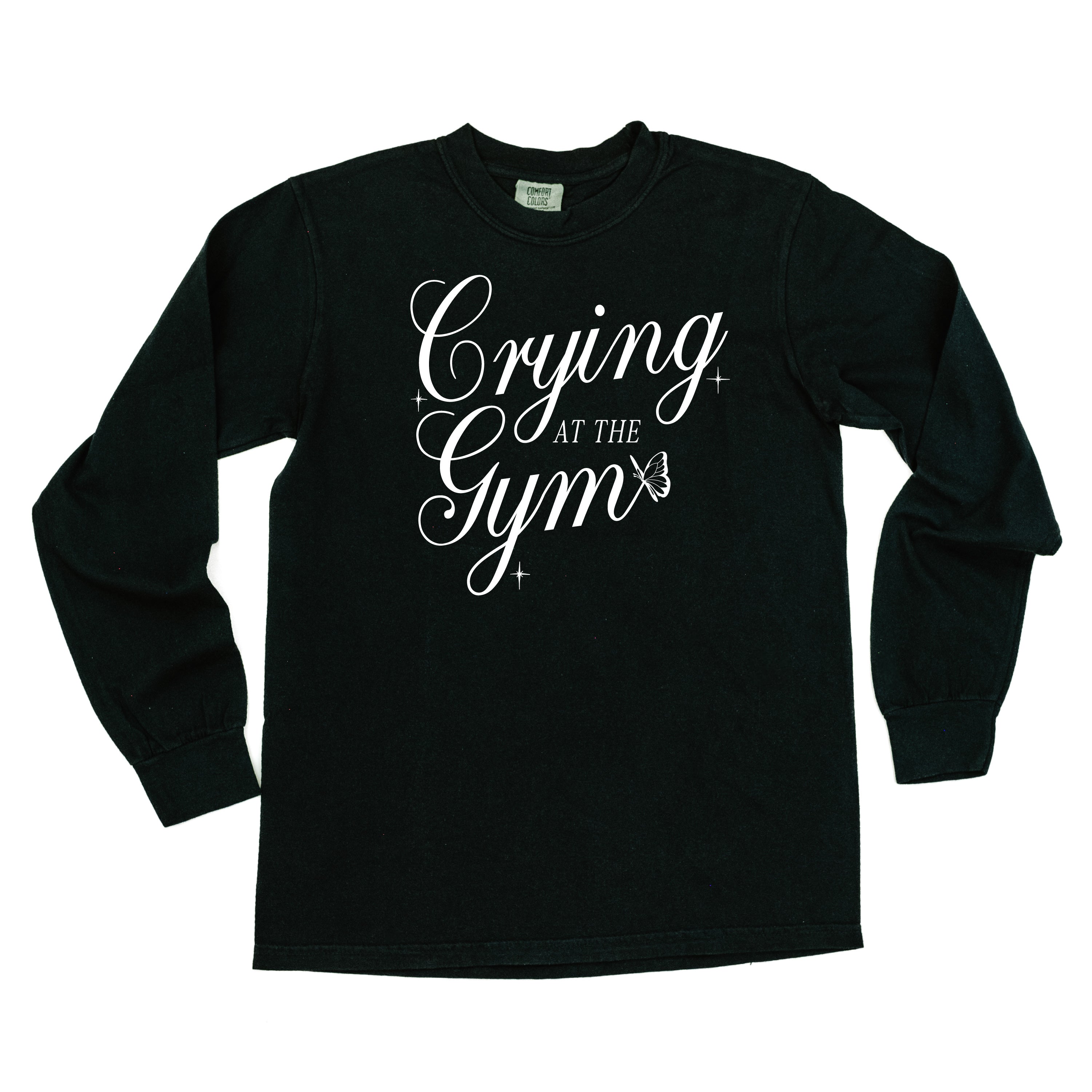 CRYING AT THE GYM - LONG SLEEVE COMFORT COLORS TEE Little Mama Shirt Shop