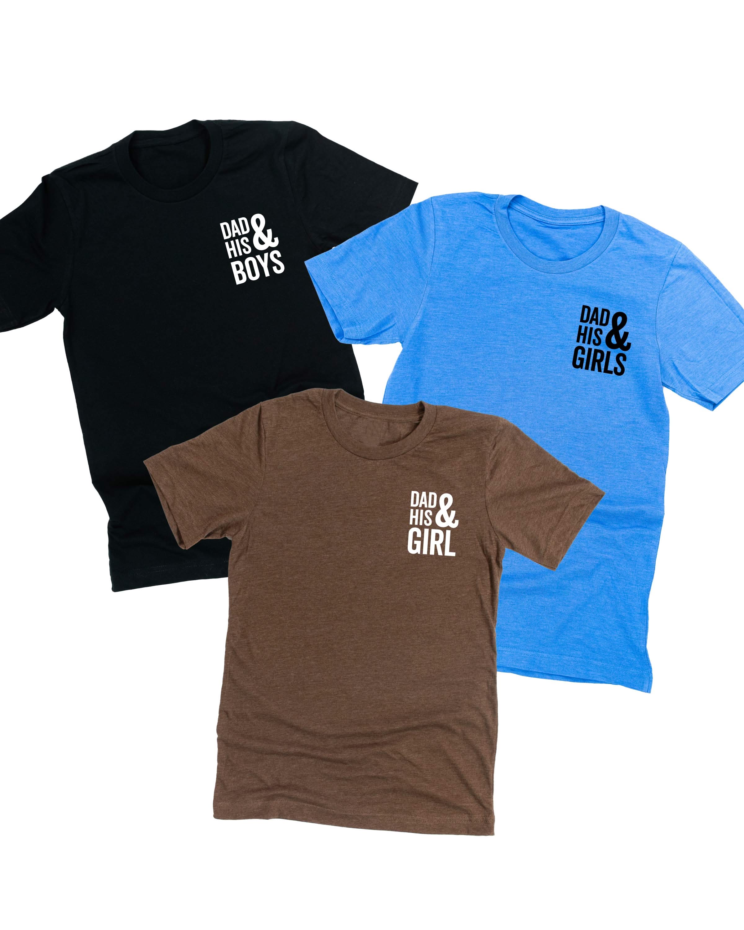 Dad & His "Boy(s) / Girl(s)" - Unisex Tee Little Mama Shirt Shop