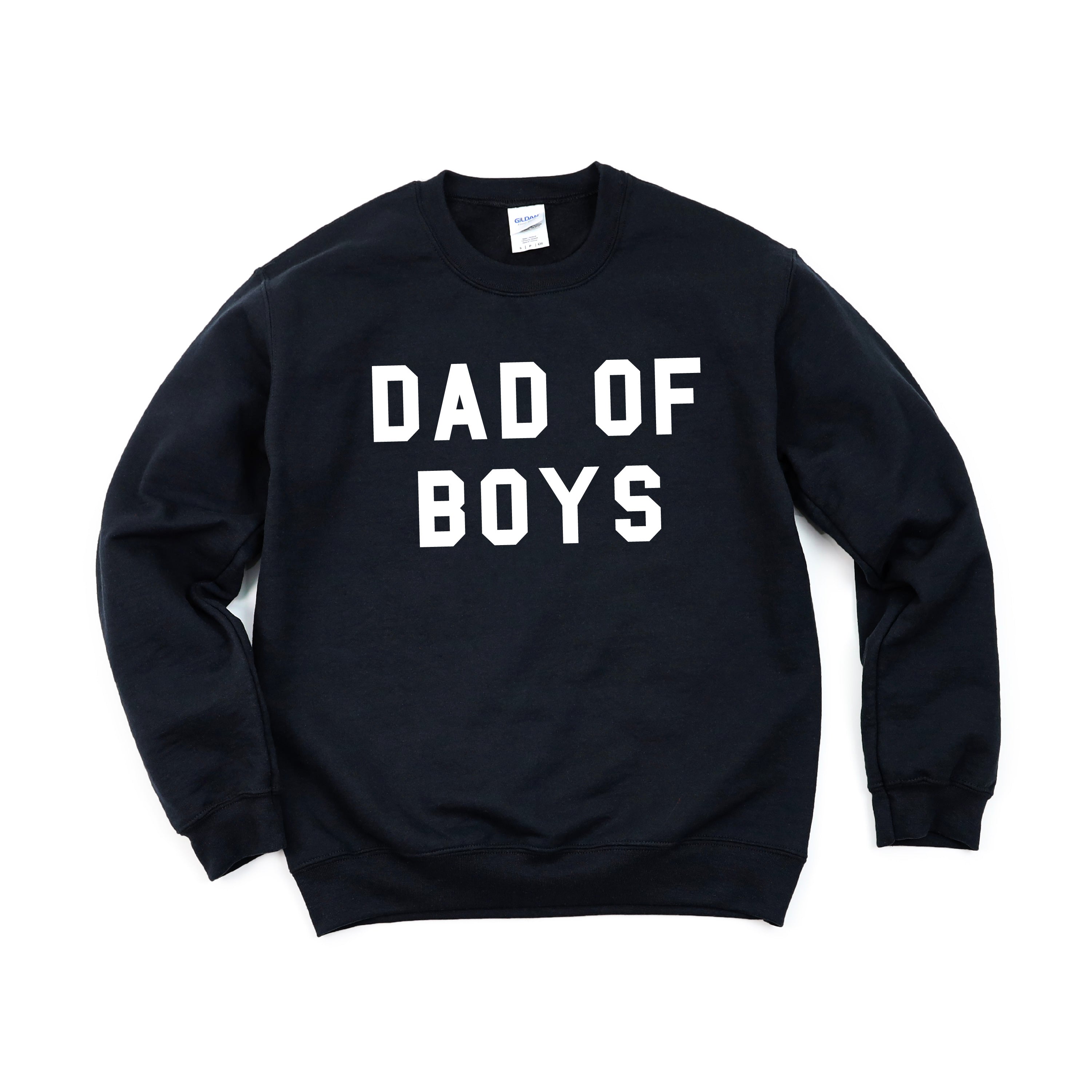 Dad of Boys - BASIC Fleece Little Mama Shirt Shop LLC