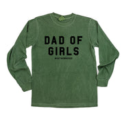 Dad of Girls #outnumbered - LONG SLEEVE Comfort Colors Tee Little Mama Shirt Shop