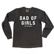 Dad of Girls #outnumbered - LONG SLEEVE Comfort Colors Tee Little Mama Shirt Shop