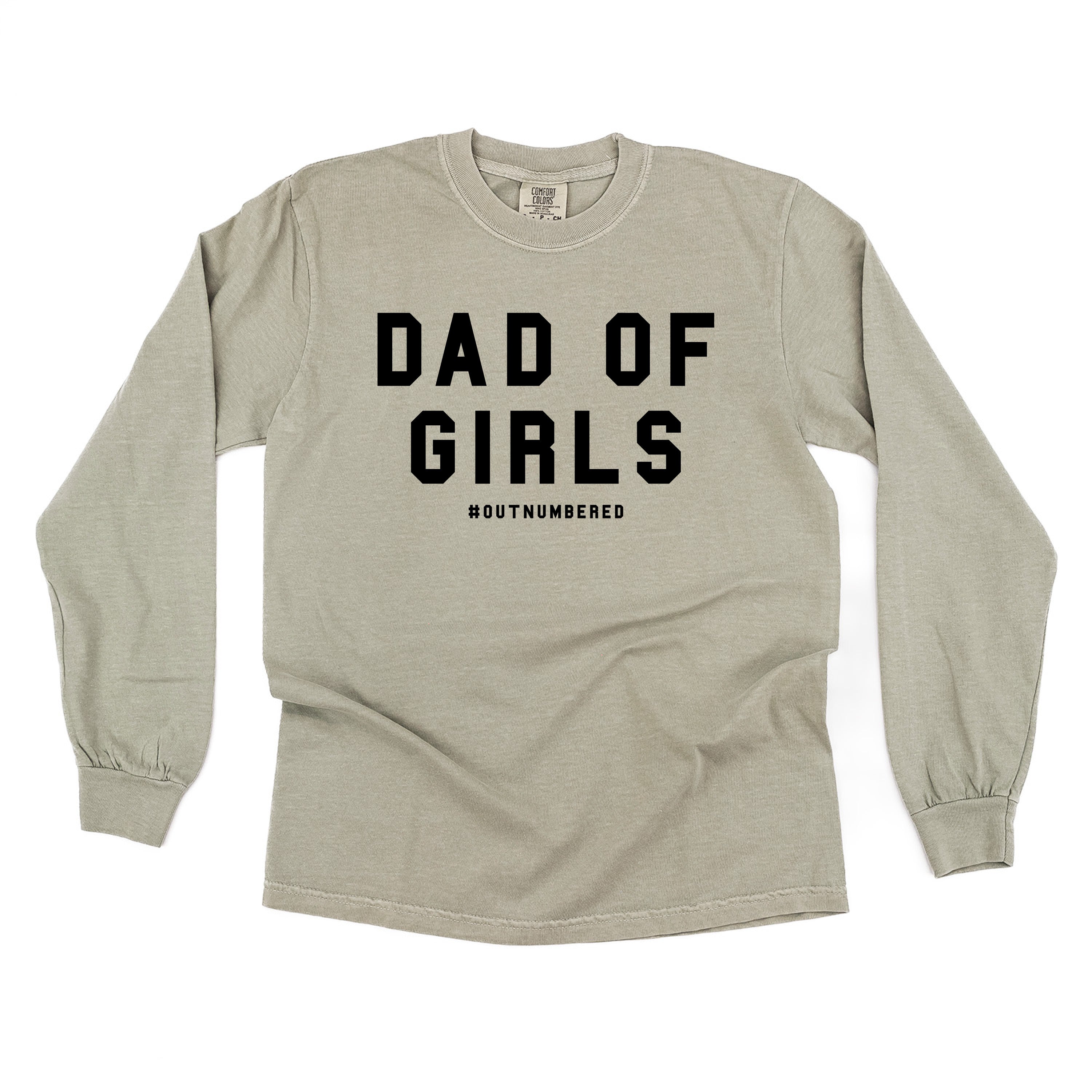 Dad of Girls #outnumbered - LONG SLEEVE Comfort Colors Tee Little Mama Shirt Shop