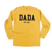 Dada - Est. (Select Your Year) - LONG SLEEVE Comfort Colors Tee Little Mama Shirt Shop