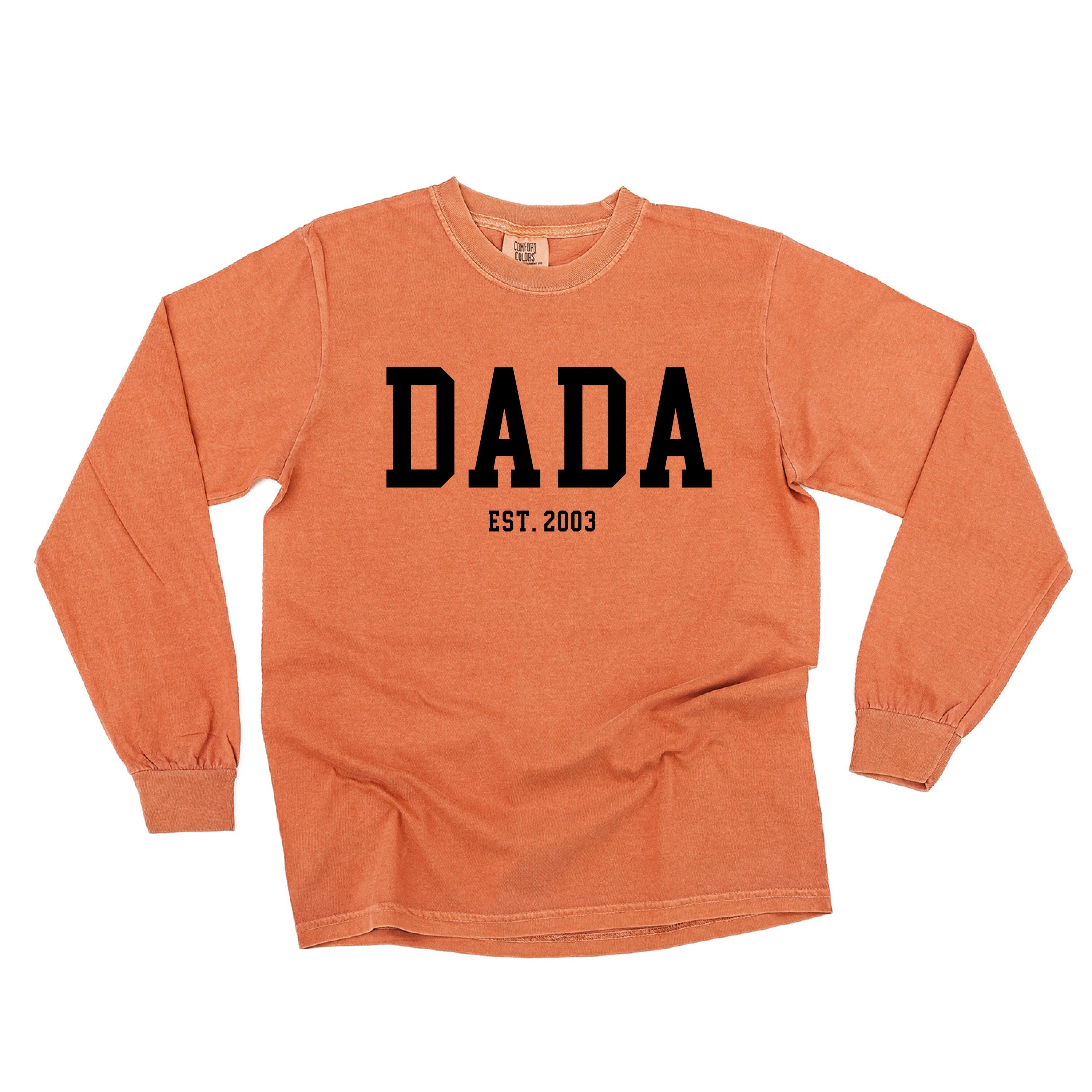 Dada - Est. (Select Your Year) - LONG SLEEVE Comfort Colors Tee Little Mama Shirt Shop