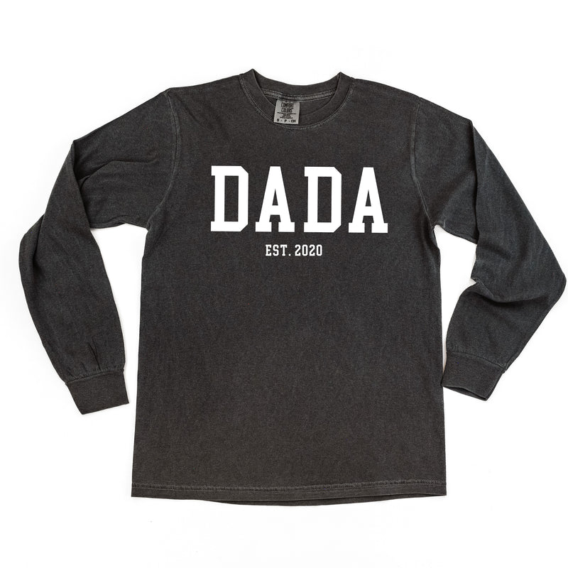 DADA - EST. (Select Your Year) - LONG SLEEVE COMFORT COLORS TEE