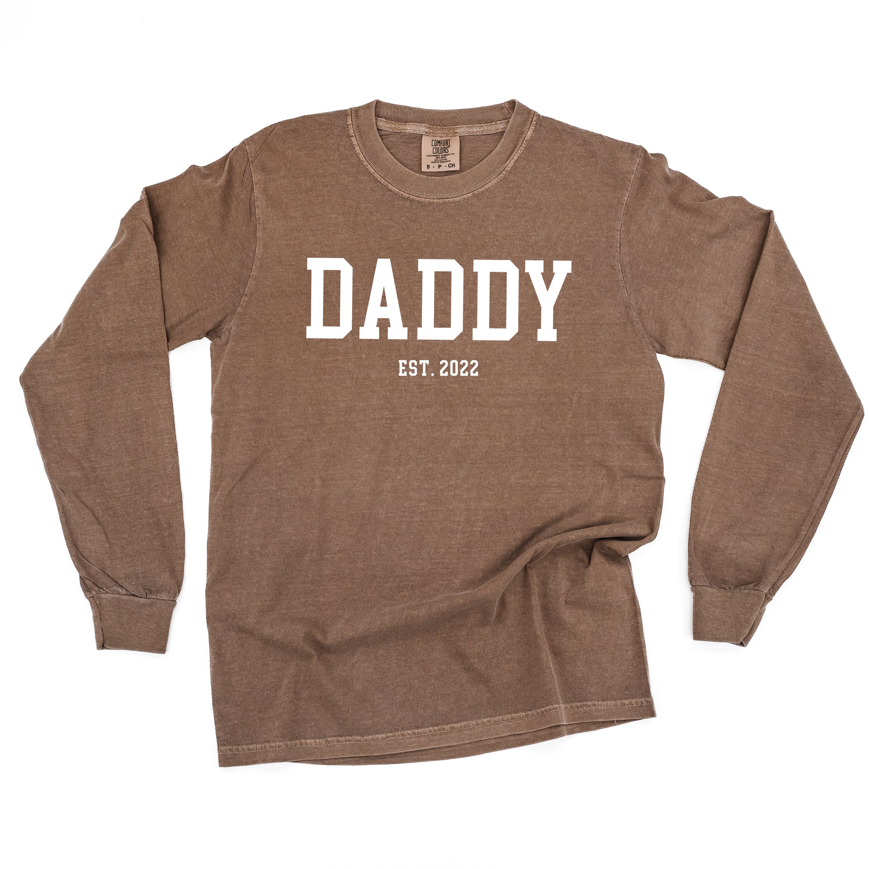 Daddy - Est. (Select Your Year) - LONG SLEEVE Comfort Colors Tee Little Mama Shirt Shop