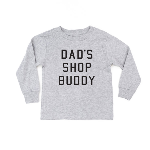Dad's Shop Buddy - Long Sleeve Child Shirt