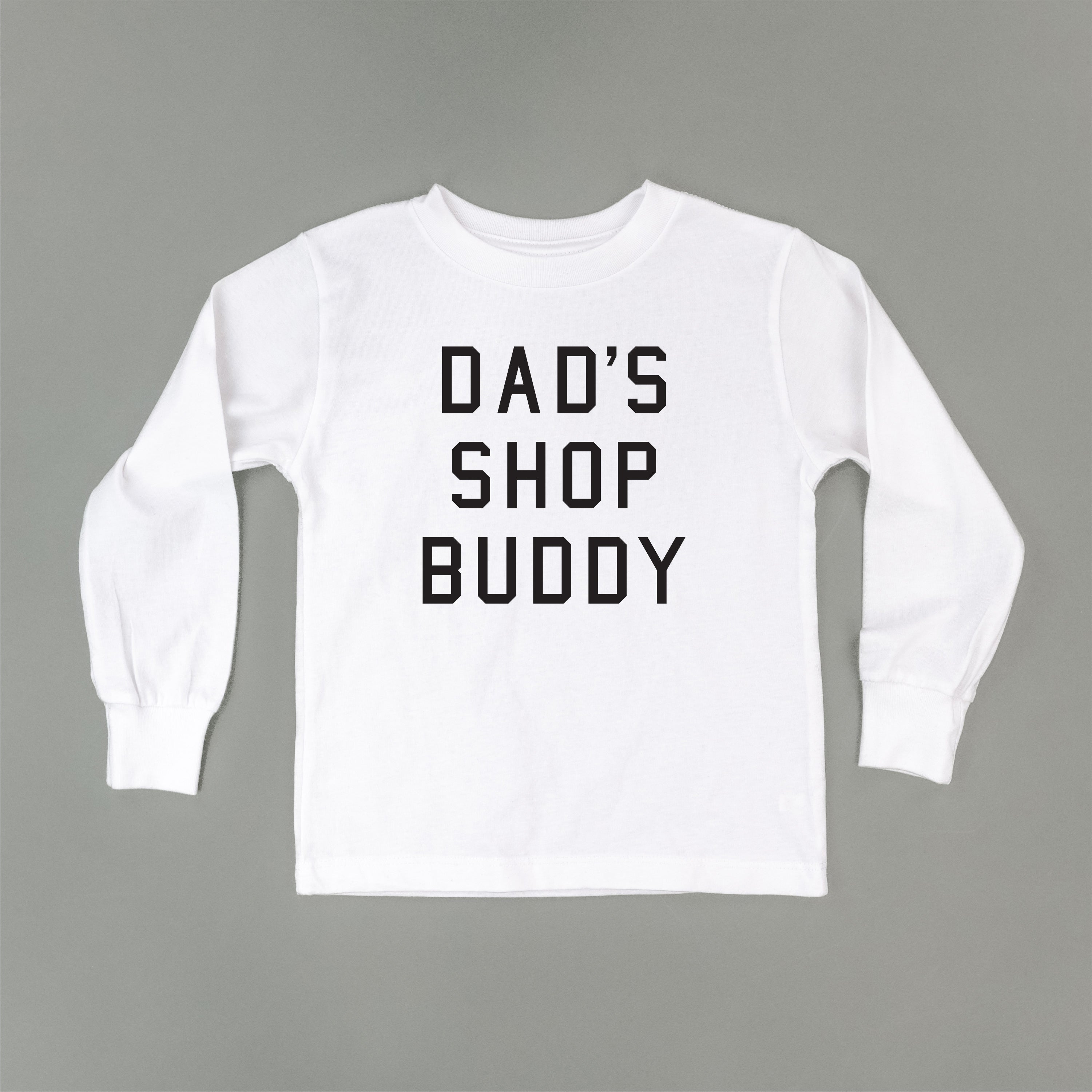Dad's Shop Buddy - Child LONG SLEEVE Tee Little Mama Shirt Shop