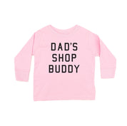 Dad's Shop Buddy - Child LONG SLEEVE Tee Little Mama Shirt Shop
