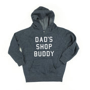 Dad's Shop Buddy - Child HOODIE Little Mama Shirt Shop LLC