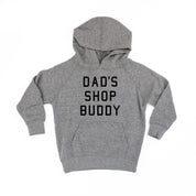 Dad's Shop Buddy - Child HOODIE Little Mama Shirt Shop LLC