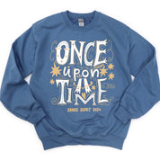 ONCE UPON A TIME - Dance Depot 2024 - BASIC FLEECE CREWNECK