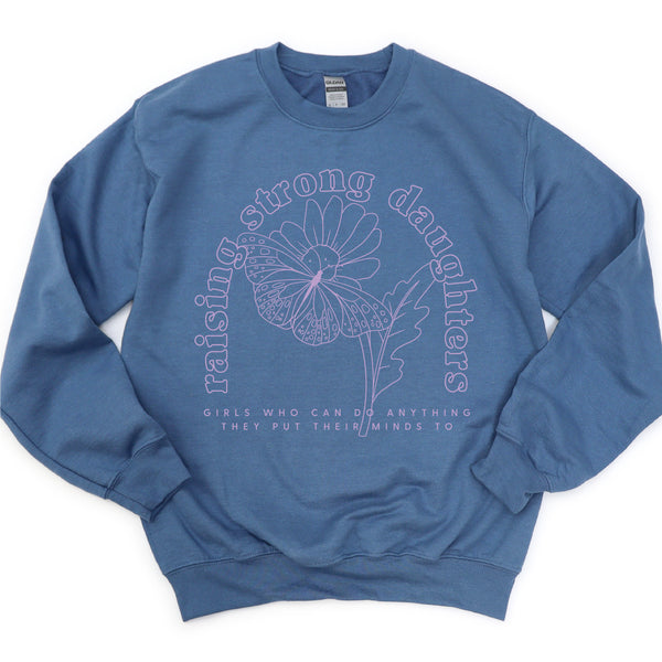 Raising Strong Daughters (Plural) - BASIC FLEECE CREWNECK