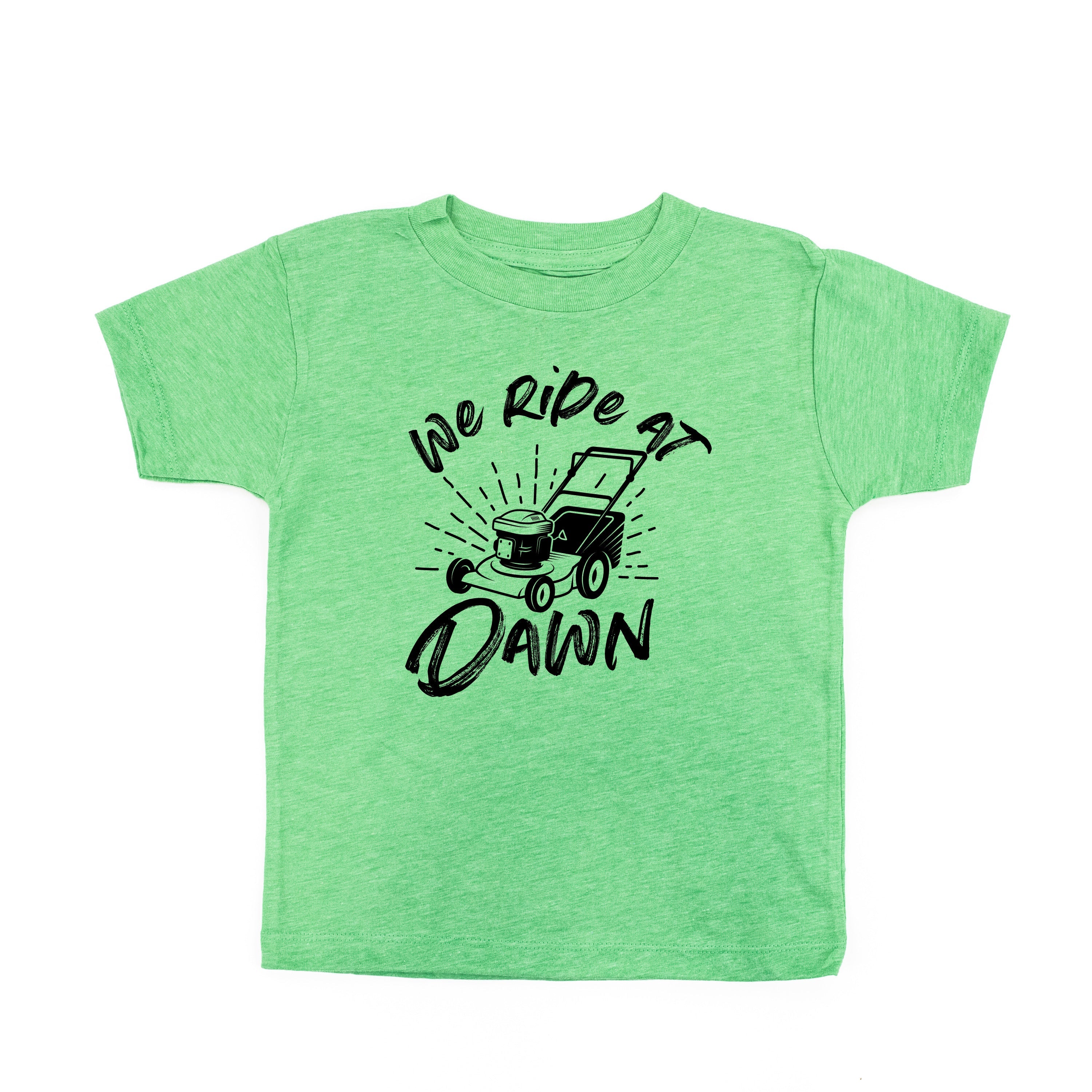 Push Mower - We Ride At Dawn - Child Tee Little Mama Shirt Shop