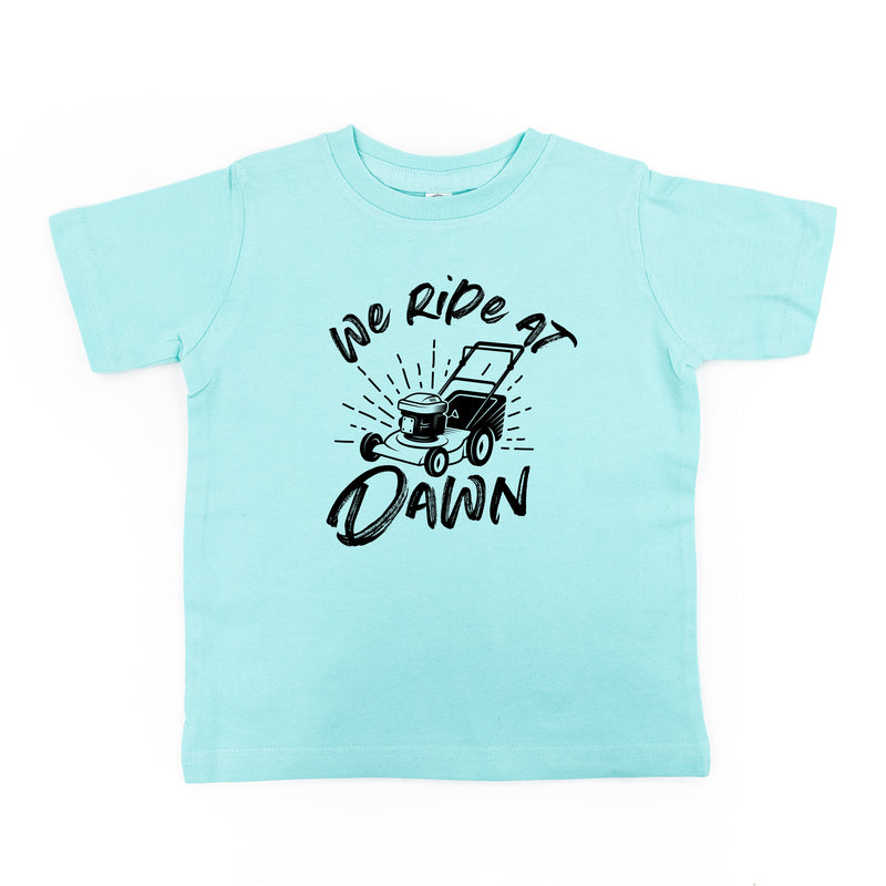 Push Mower - We Ride at Dawn - Child Shirt