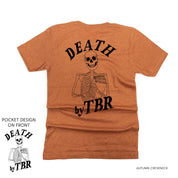 Death By TBR POCKET on Front w/ FULL SIZE on Back - Unisex Tee Little Mama Shirt Shop