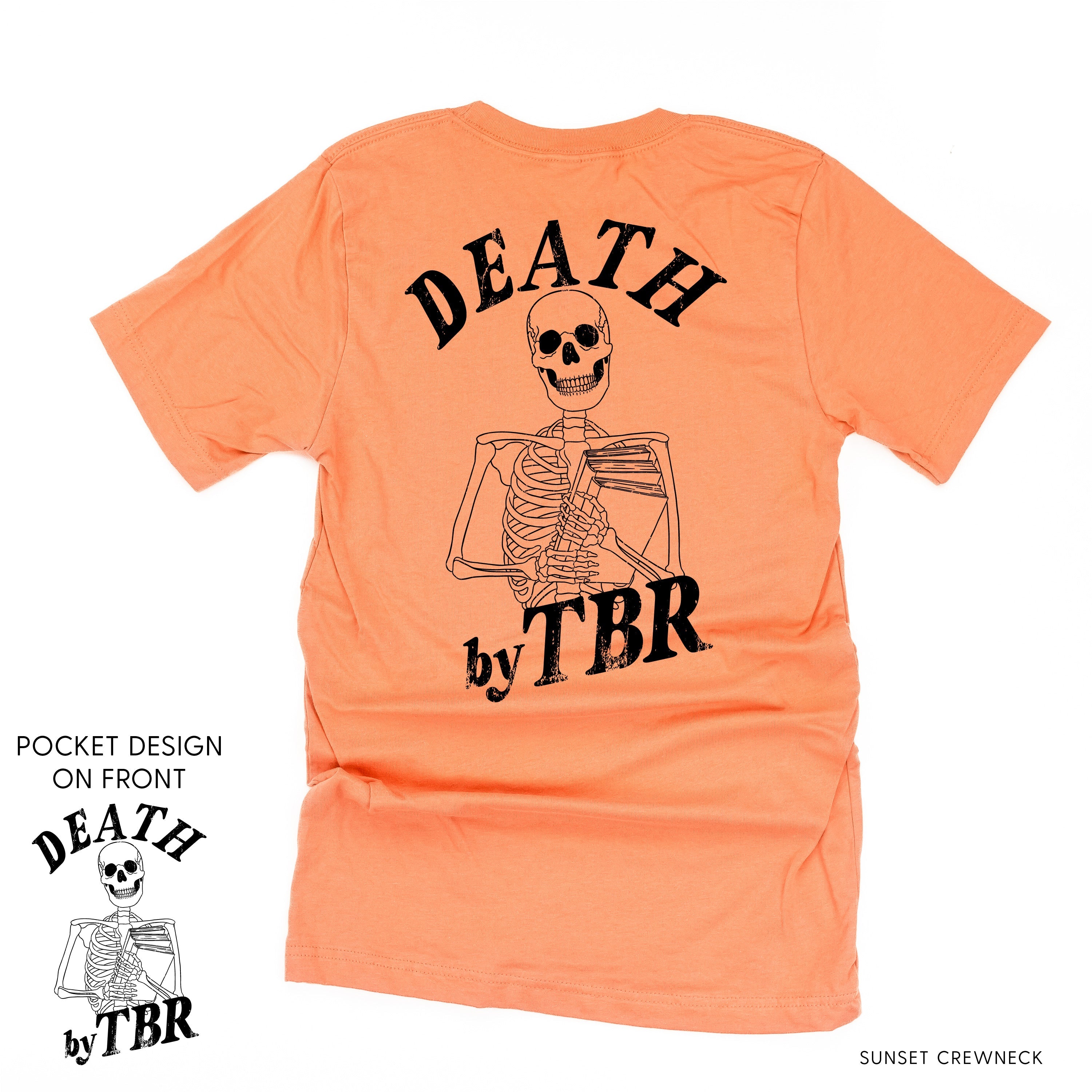 Death By TBR POCKET on Front w/ FULL SIZE on Back - Unisex Tee Little Mama Shirt Shop