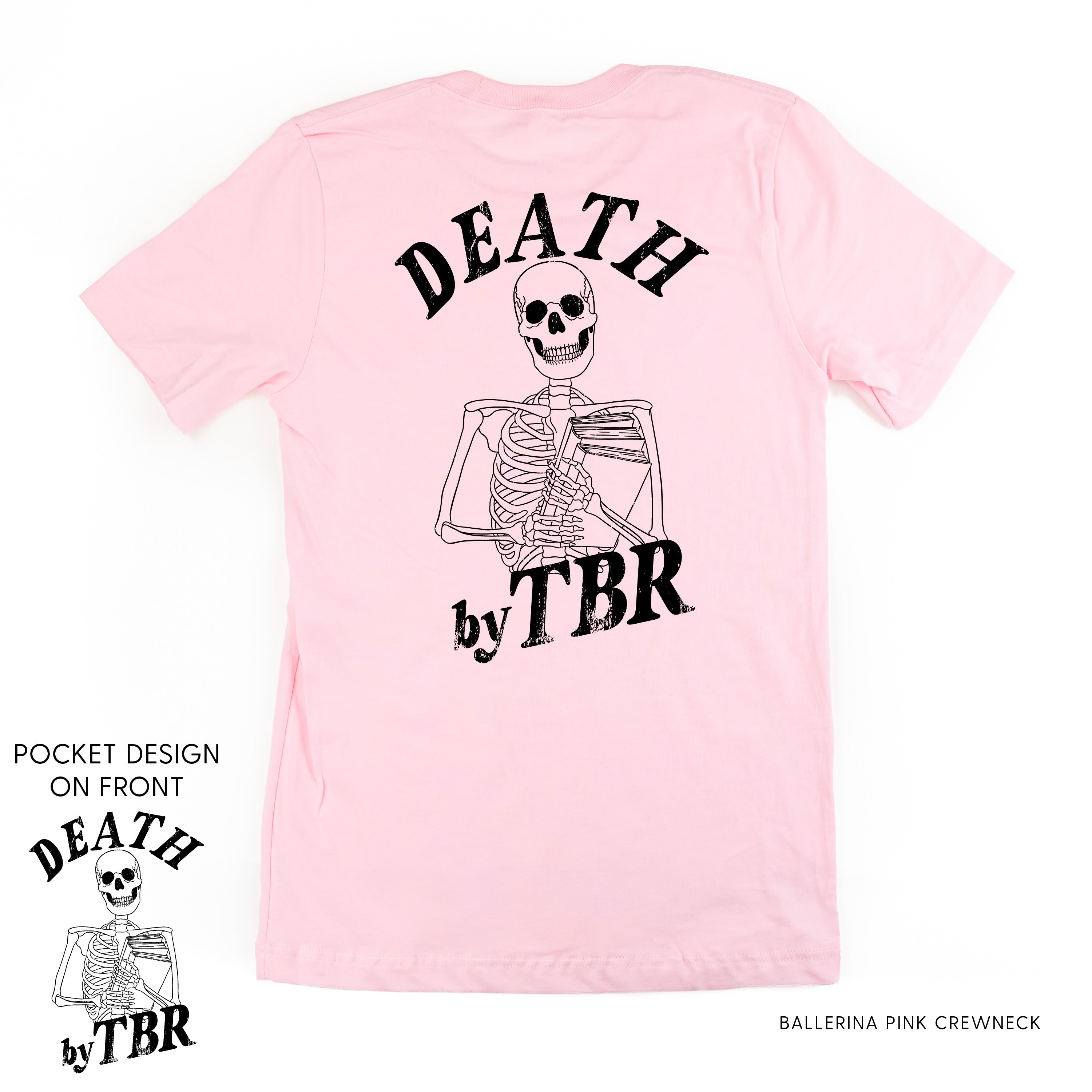Death By TBR POCKET on Front w/ FULL SIZE on Back - Unisex Tee Little Mama Shirt Shop