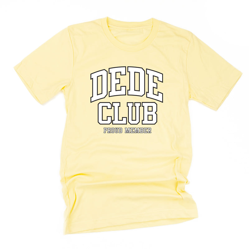 Varsity Style - DEDE Club - Proud Member - Unisex Tee