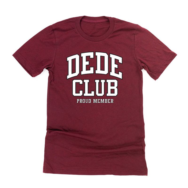 Varsity Style - DEDE Club - Proud Member - Unisex Tee