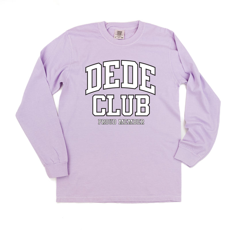Varsity Style - DEDE Club - Proud Member - LONG SLEEVE COMFORT COLORS TEE