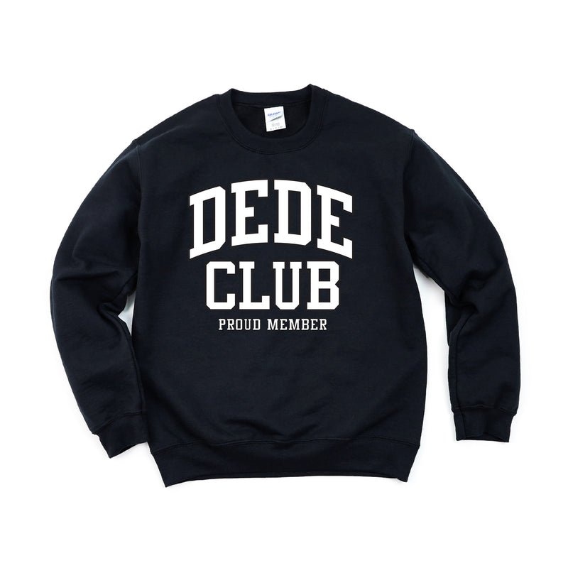 Varsity Style - DEDE Club - Proud Member - BASIC FLEECE CREWNECK