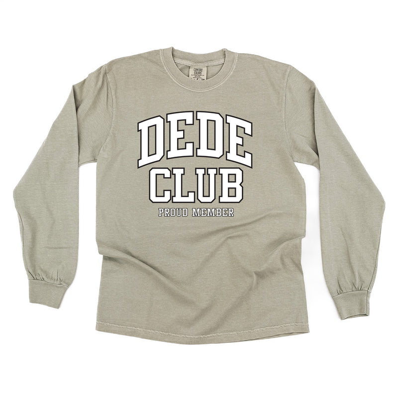 Varsity Style - DEDE Club - Proud Member - LONG SLEEVE COMFORT COLORS TEE