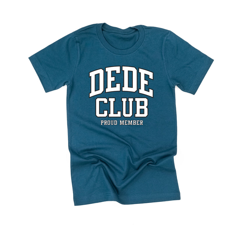 Varsity Style - DEDE Club - Proud Member - Unisex Tee