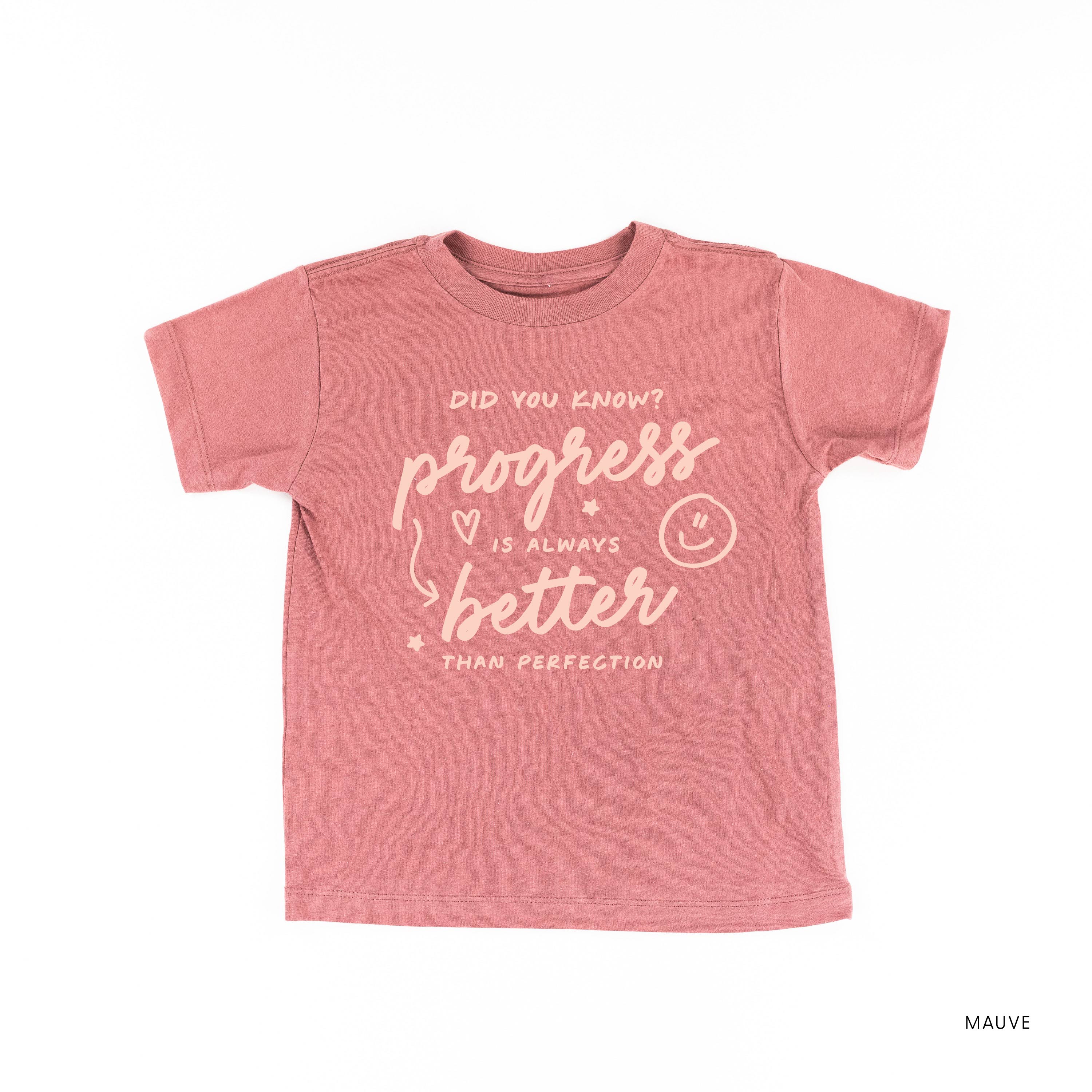 Did You Know? Progress is Always Better than Perfection - TONE ON TONE - Short Sleeve Child Shirt Little Mama Shirt Shop