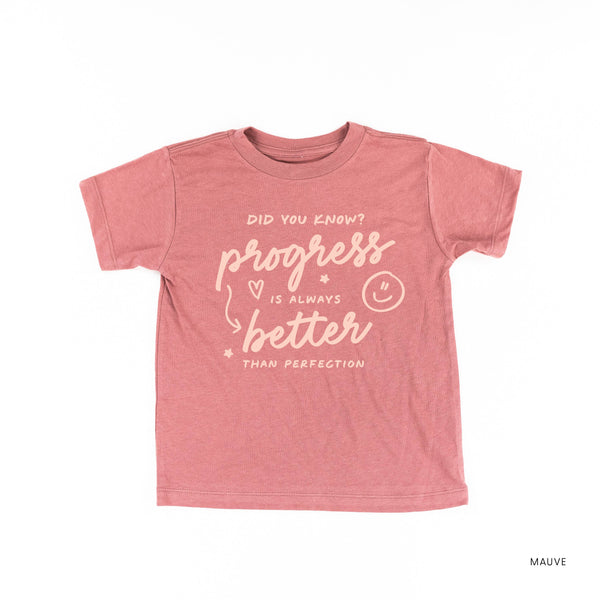 Did You Know? Progress is Always Better than Perfection - TONE ON TONE - Short Sleeve Child Shirt