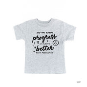 Did You Know? Progress is Always Better than Perfection - TONE ON TONE - Short Sleeve Child Shirt Little Mama Shirt Shop