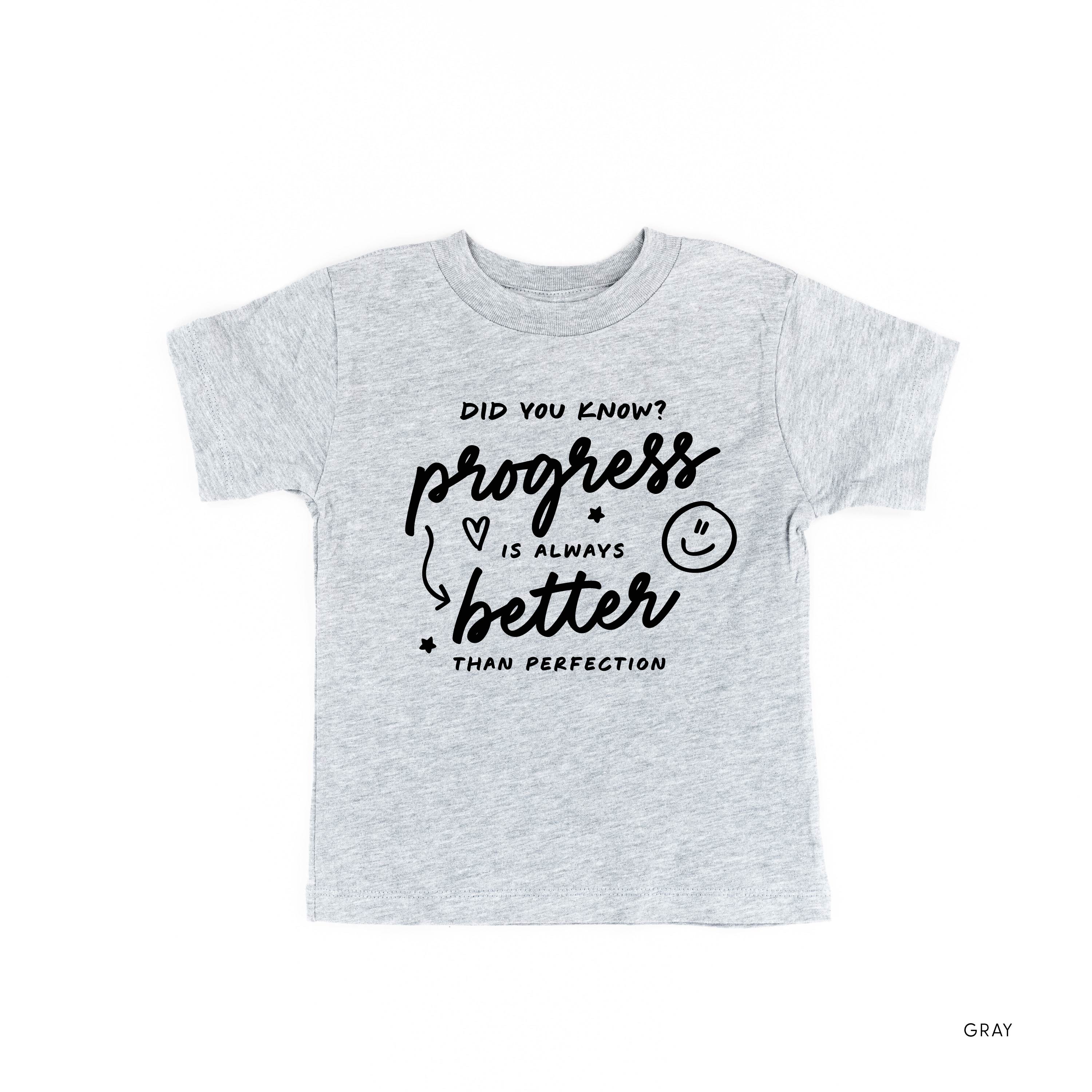 Did You Know? Progress is Always Better than Perfection - TONE ON TONE - Short Sleeve Child Shirt Little Mama Shirt Shop