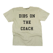 Dibs On The Coach - Comfort Colors Tee Little Mama Shirt Shop