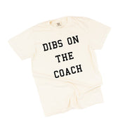 Dibs On The Coach - Comfort Colors Tee Little Mama Shirt Shop