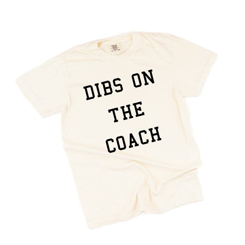 Dibs on the Coach - SHORT SLEEVE COMFORT COLORS TEE