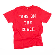Dibs On The Coach - Comfort Colors Tee Little Mama Shirt Shop