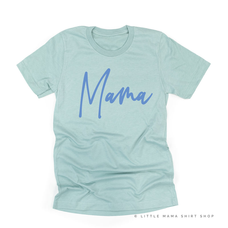 Mama - Signature (Blue Design) - Unisex Tee