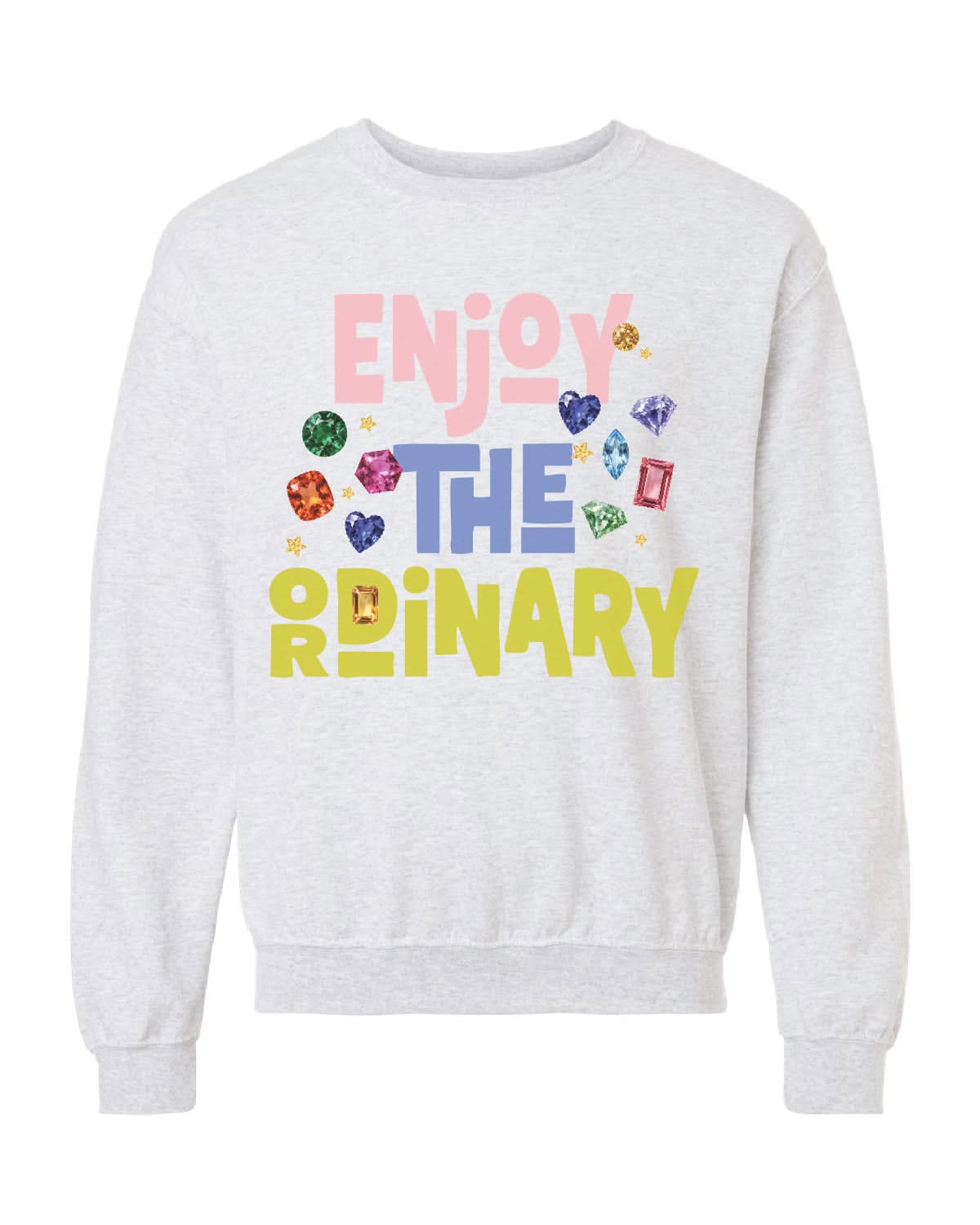 Enjoy the Ordinary | Adult Basic Fleece Crewneck Sweatshirt Little Mama Shirt Shop LLC
