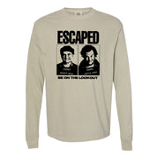 ESCAPED - Be On The Lookout - LONG SLEEVE Comfort Colors Tee Little Mama Shirt Shop