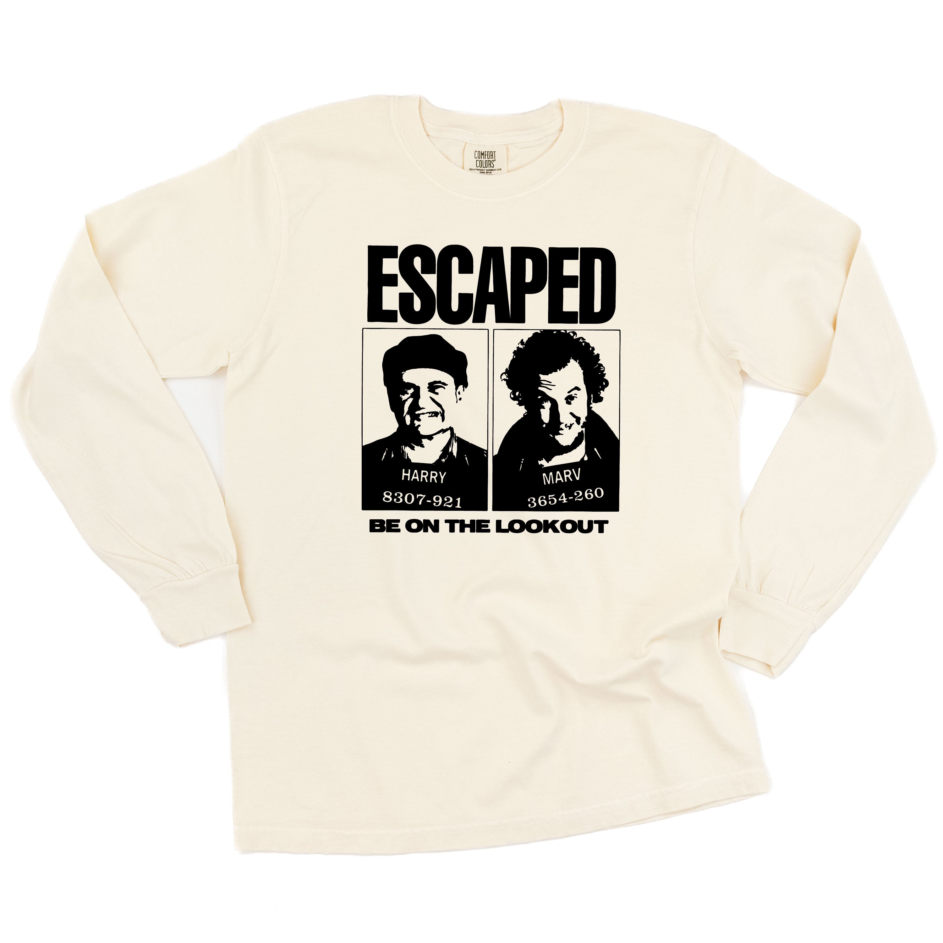 ESCAPED - Be On The Lookout - LONG SLEEVE Comfort Colors Tee Little Mama Shirt Shop