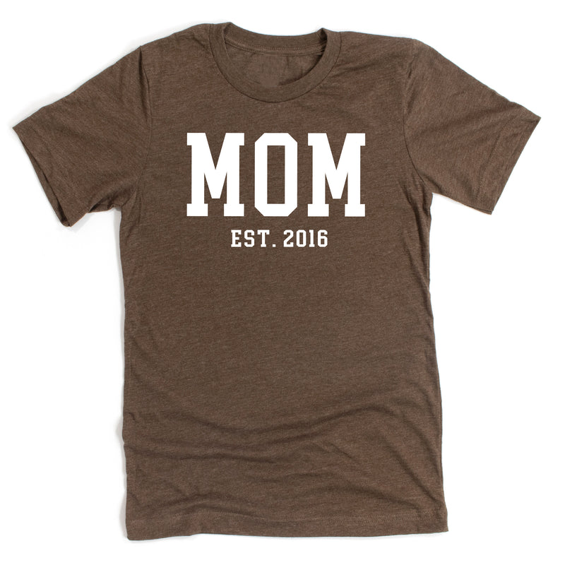 MOM - EST. (Select Your Year) - Unisex Tee