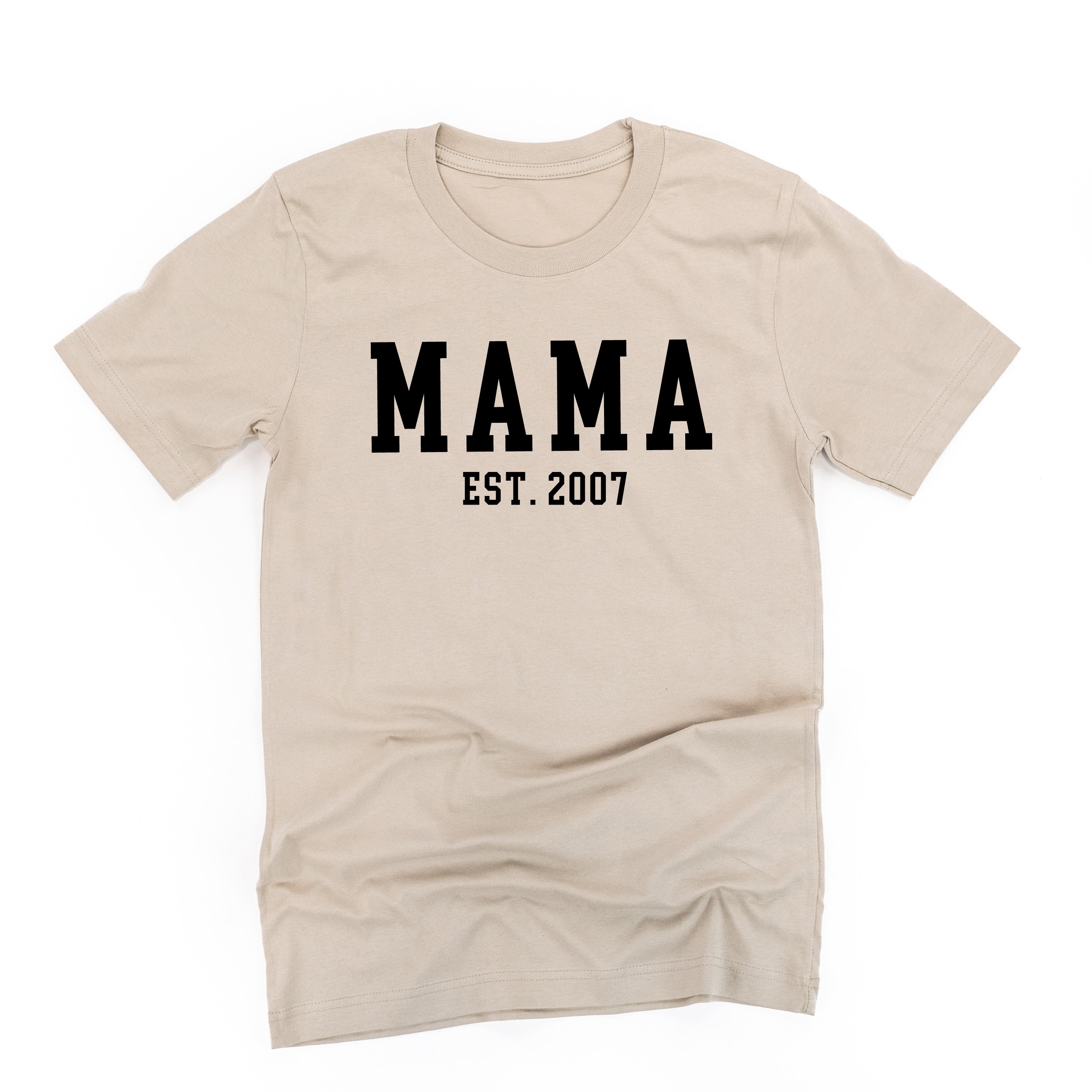 MAMA - EST. (Select Your Year) - Unisex Tee Little Mama Shirt Shop