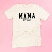 MAMA - EST. (Select Your Year) - Unisex Tee Little Mama Shirt Shop