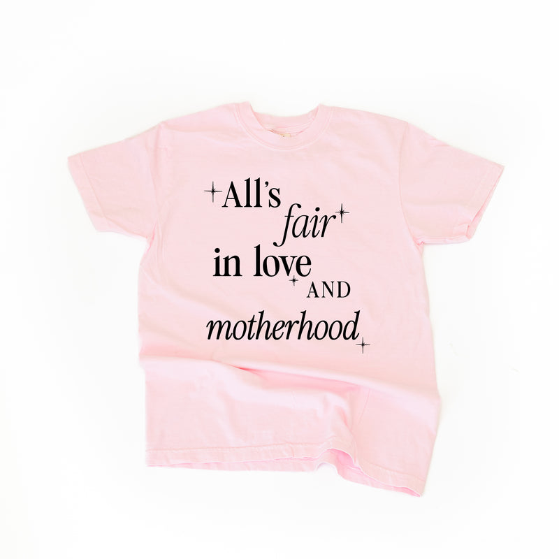 ALL'S FAIR IN LOVE AND MOTHERHOOD - Short Sleeve Comfort Colors