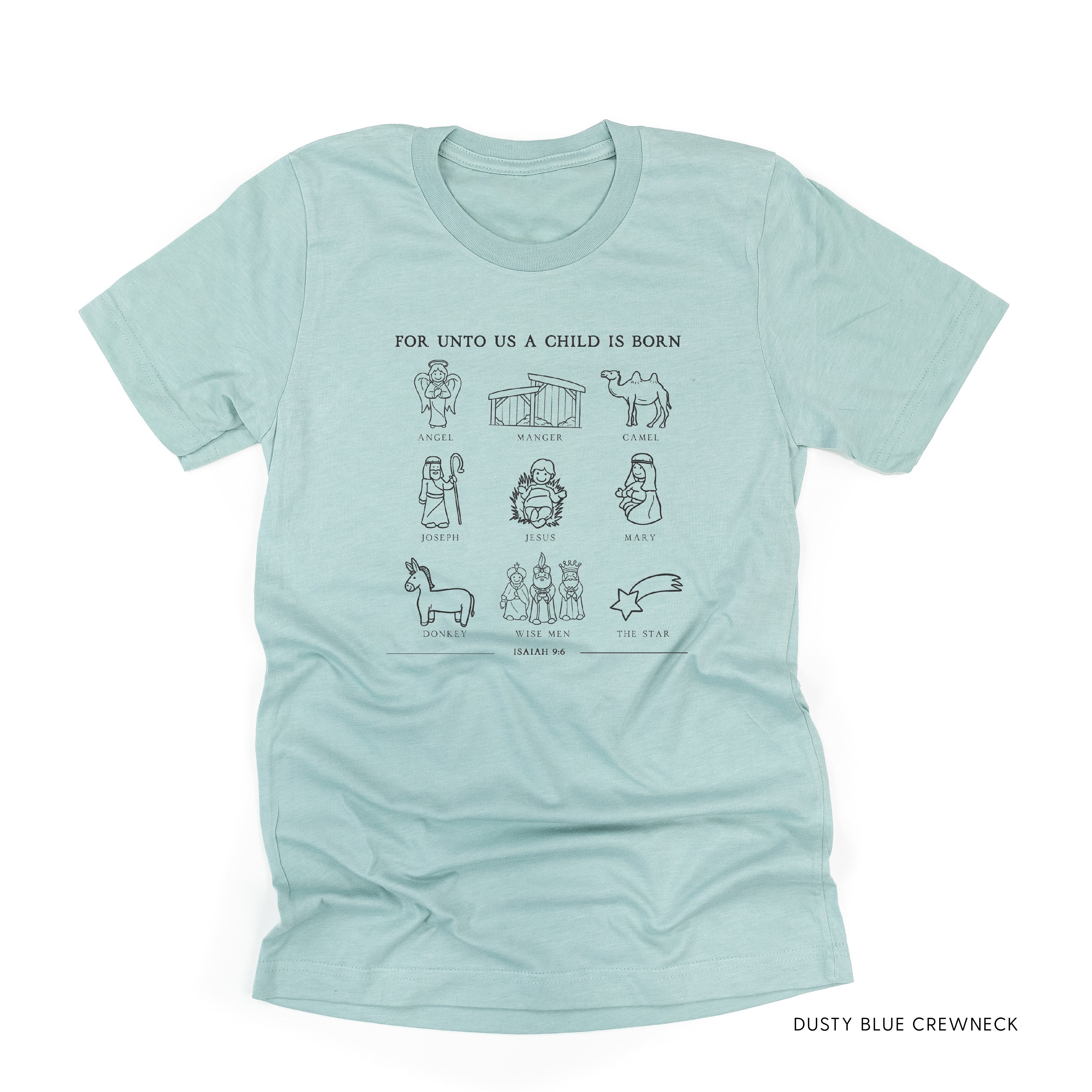 For Unto Us A Child Is Born - Unisex Tee Little Mama Shirt Shop
